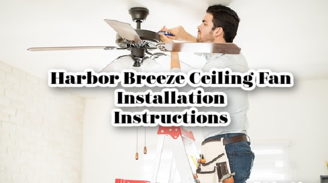 Harbor Breeze Ceiling Fan Installation, How To Program Harbor Breeze Ceiling Fan Remote