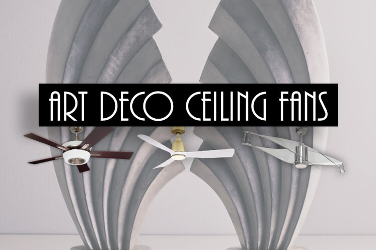 art deco ceiling fans