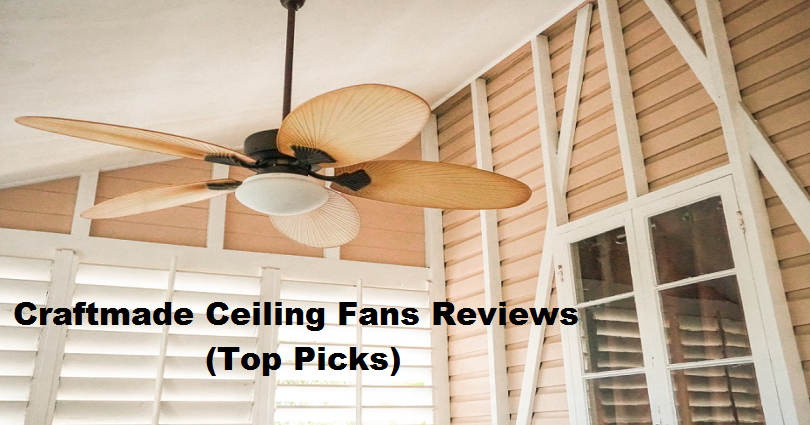 craftmade ceiling fans reviews