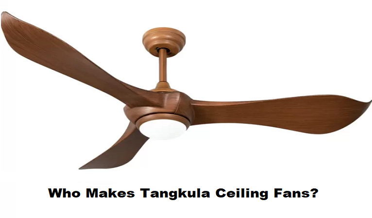 who makes tangkula ceiling fans