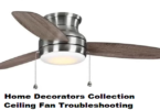Home Decorators collection ceiling fan troubleshooting